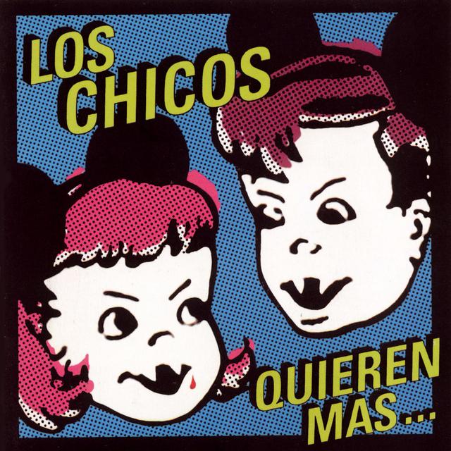 Album cover art for Los Chicos Quieren Más...