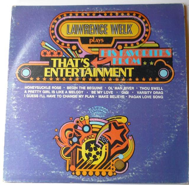 Album cover art for Lawrence Welk Plays His Favorites From That's Entertainment