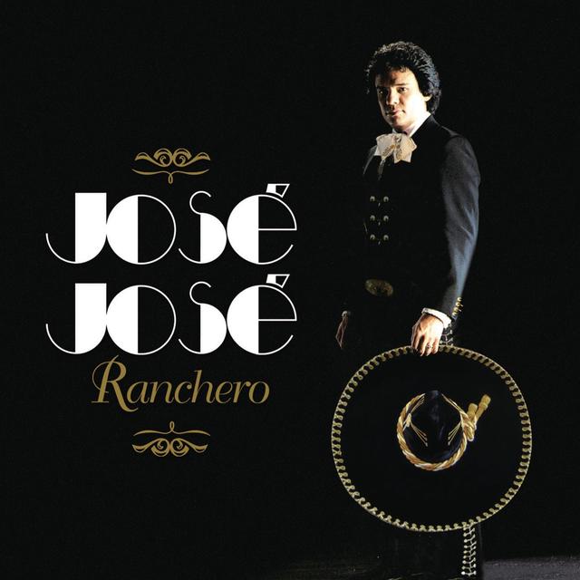 Album cover art for Jose Jose Ranchero