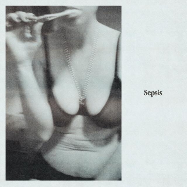 Album cover art for Sepsis