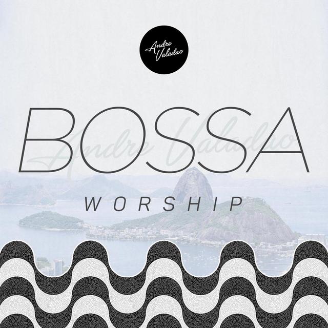 Album cover art for Bossa Worship