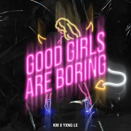 Album cover art for Good Girls Are Boring