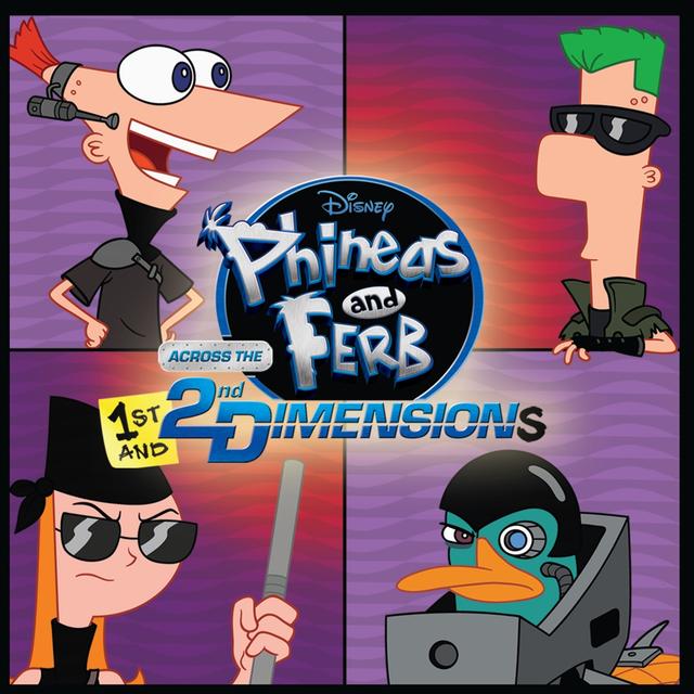 Album cover art for Phineas and Ferb: Across the 1st and 2nd Dimensions [B.O.F]