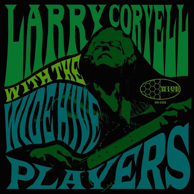 Album cover art for Larry Coryell with the Wide Hive Players