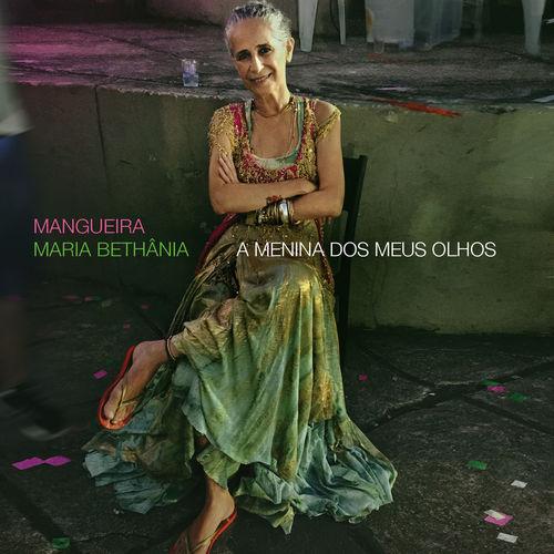 Album cover art for Mangueira - a Menina Dos Meus Olhos