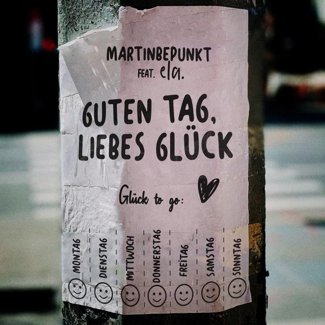 Album cover art for Guten Tag, liebes Glück (feat. ela.) - Single