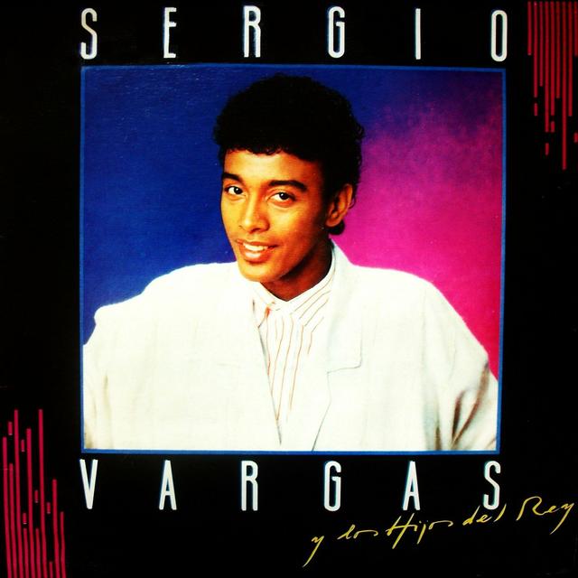 Album cover art for Sergio Vargas y Los Hijos del Rey