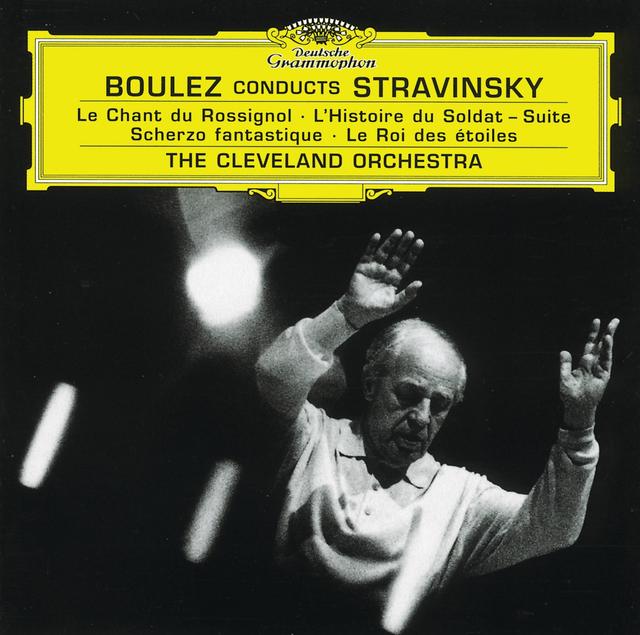 Album cover art for Conducts Stravinsky : Le Chant du Rossignol - L'Histoire du Soldat - Suite - Scherzo Fantastique - Le Roi des Étoiles