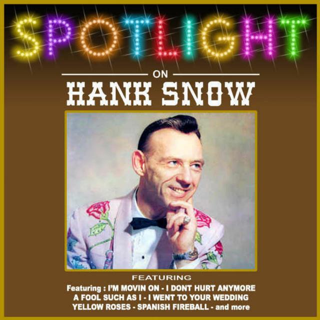 Album cover art for Spotlight On Hank Snow