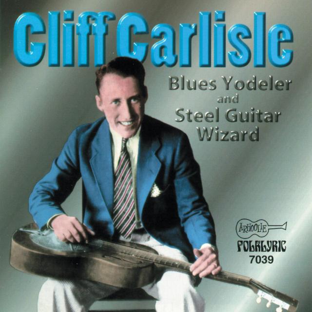 Album cover art for Blue Yodeler And Steel Guitar Wizard