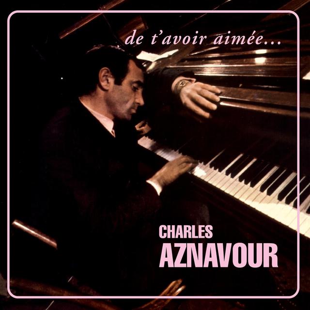 Album cover art for De T'avoir Aimée