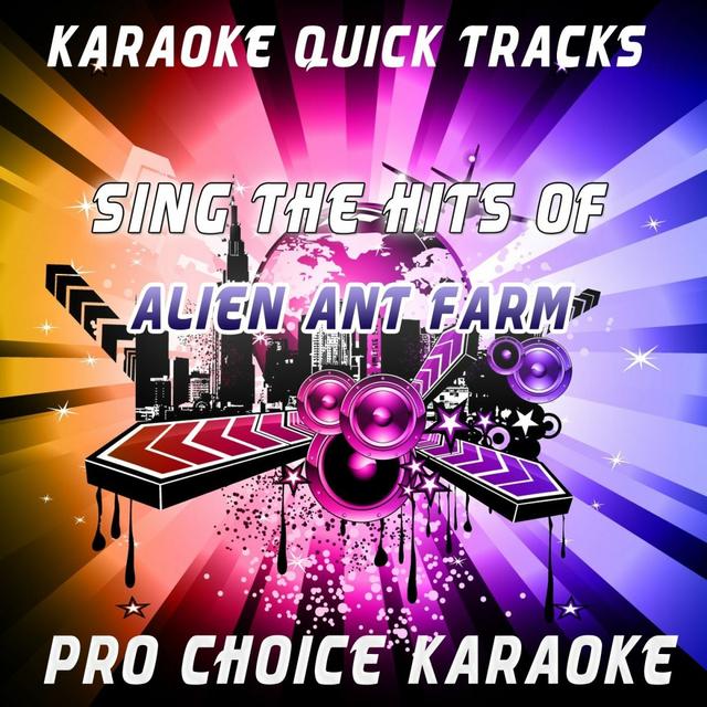 Album cover art for Karaoke Quick Tracks - Sing The Hits Of Alien Ant Farm