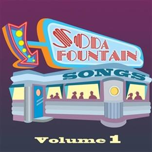 Album cover art for Soda Fountain Songs Vol 1