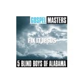 Album cover art for Gospel Masters: Fix It Jesus