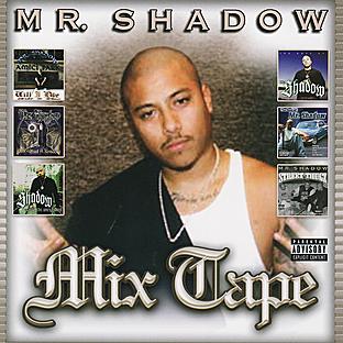 Album cover art for Mr. Shadow: Mix Tape