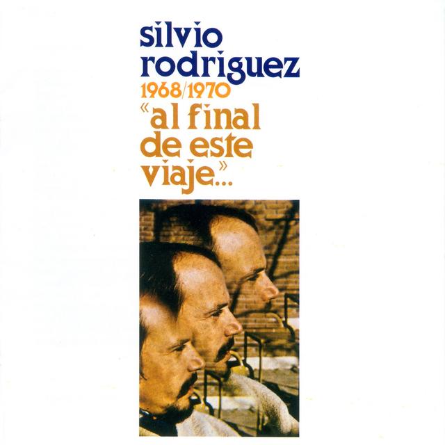 Album cover art for Al Final de Este Viaje