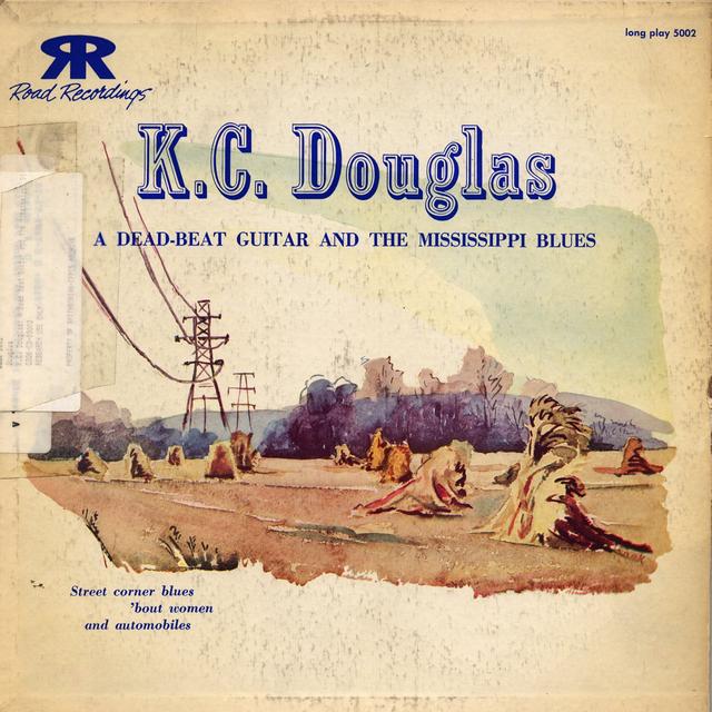 Album cover art for K.c. Douglas: A Dead Beat Guitar And The Mississippi Blues