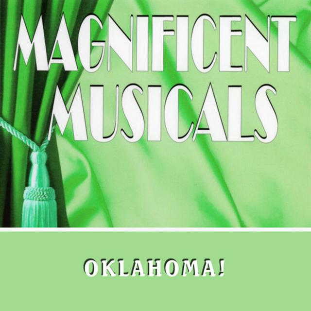 Album cover art for The Magnificent Musicals Oklahoma!