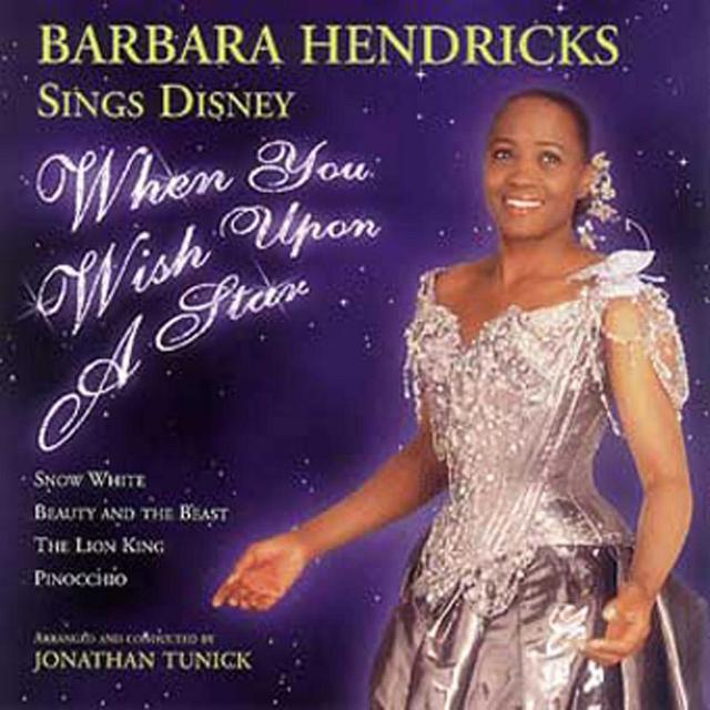 Album cover art for When You Wish Upon A Star : Barbarba Hendricks sing Disney Classics