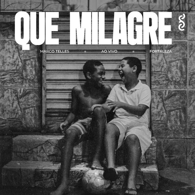 Album cover art for Que Milagre (Ao Vivo em Fortaleza)