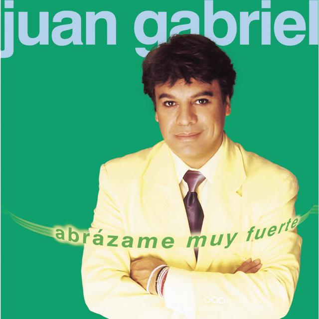 Album cover art for Abrázame Muy Fuerte