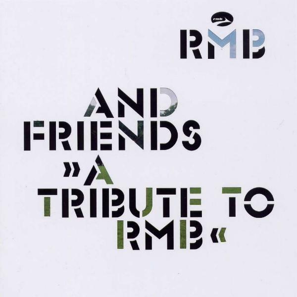 Album cover art for RMB & Friends - A Tribute To RMB