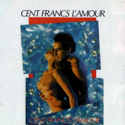 Album cover art for Cent Francs L'Amour [B.O.F.]