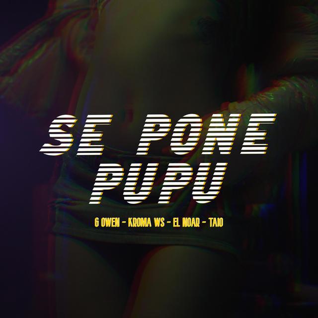 Album cover art for SE PONE PUPU