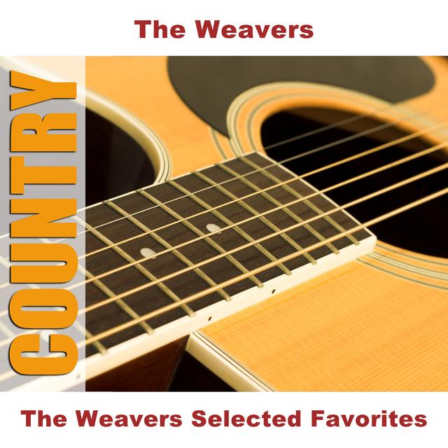 Album cover art for The Weavers Selected Favorites