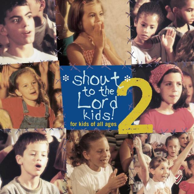 Album cover art for Shout To The Lord Kids 2