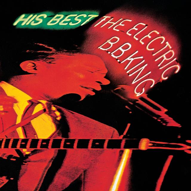 Album cover art for His Best : The Electric B.B. King