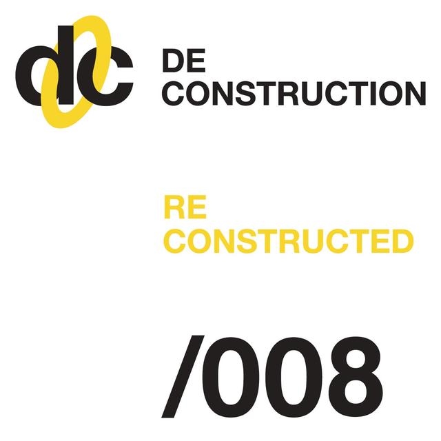 Album cover art for Deconstruction Reconstructed 008