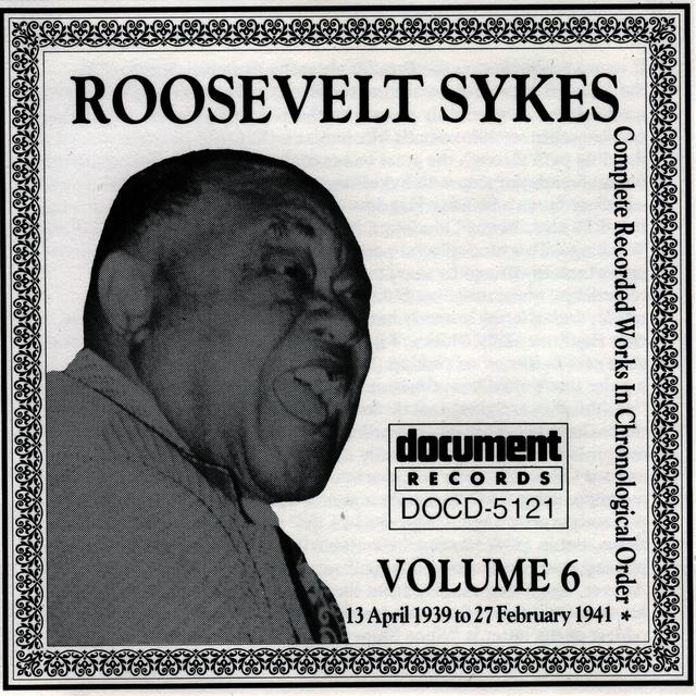 Album cover art for Roosevelt Sykes Vol. 6 (1939-1941)