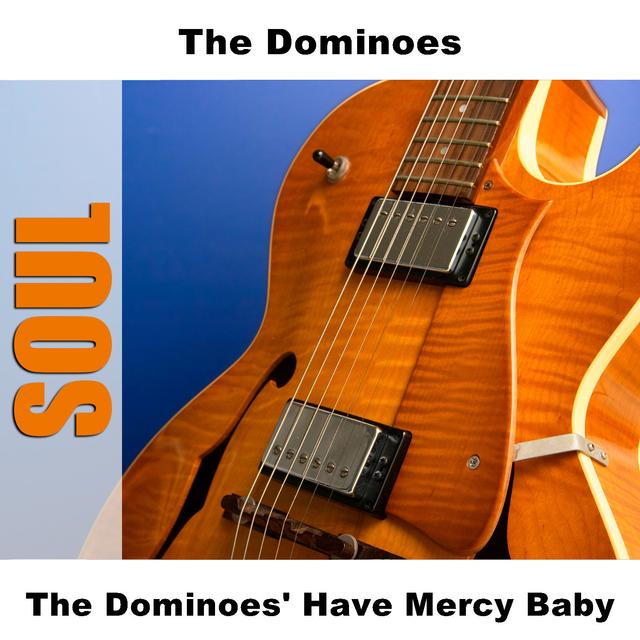 Album cover art for The Dominoes' Have Mercy Baby