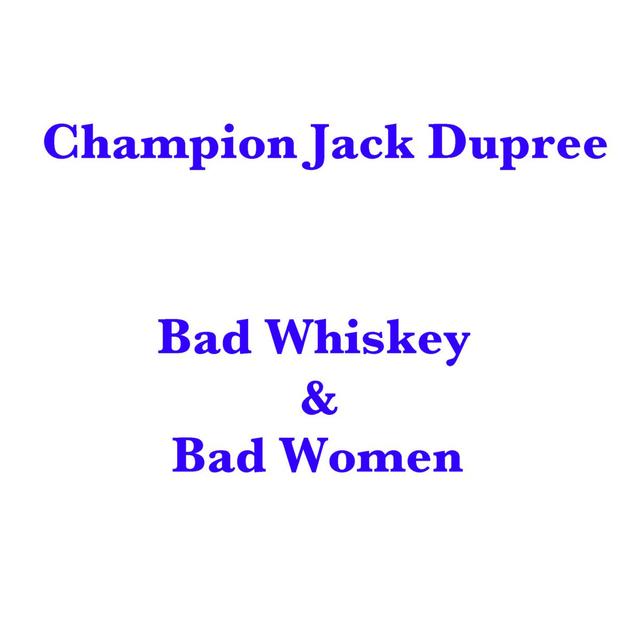 Album cover art for Bad Whiskey And Bad Women