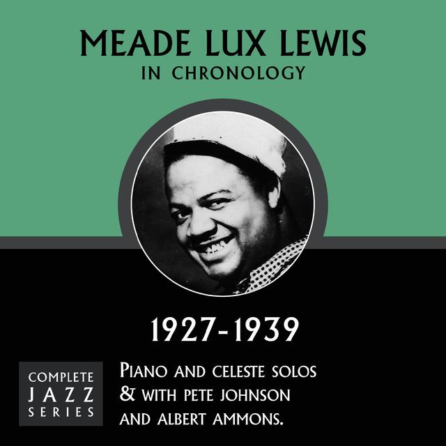 Album cover art for The Chronological Meade Lux Lewis 1927-1939