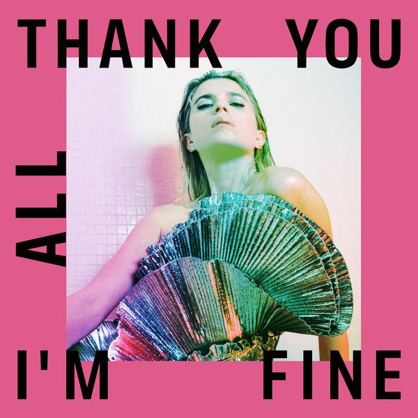 Album cover art for Thank You All I'm Fine