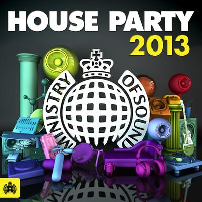 Album cover art for Ministry of Sound - House Party 2013