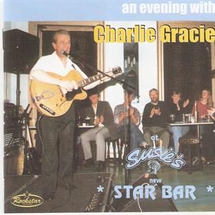 Album cover art for An Evening With Charlie Gracie (at Suzie's New Star Bar)