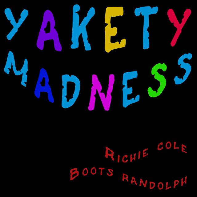 Album cover art for Yakety Madness!