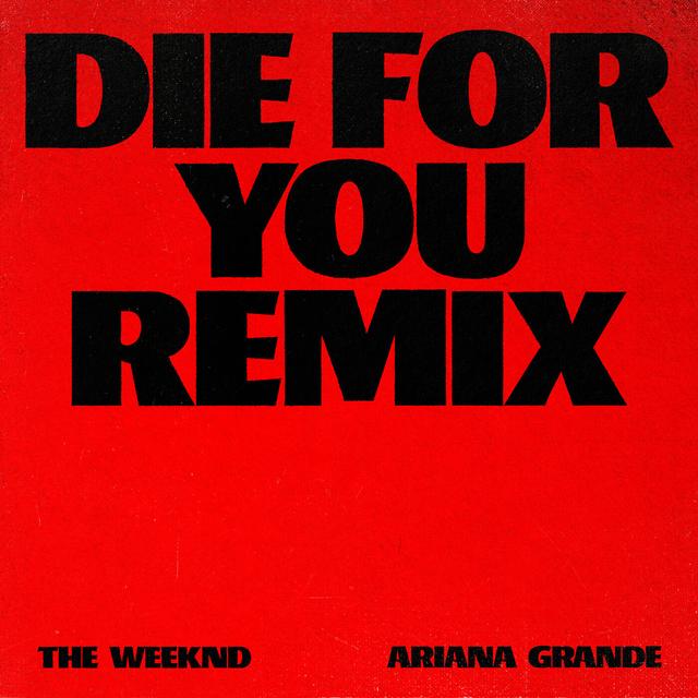 Album cover art for Die For You (Remix)