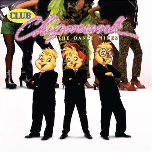 Album cover art for Club Chipmunk: The Dance Mixes