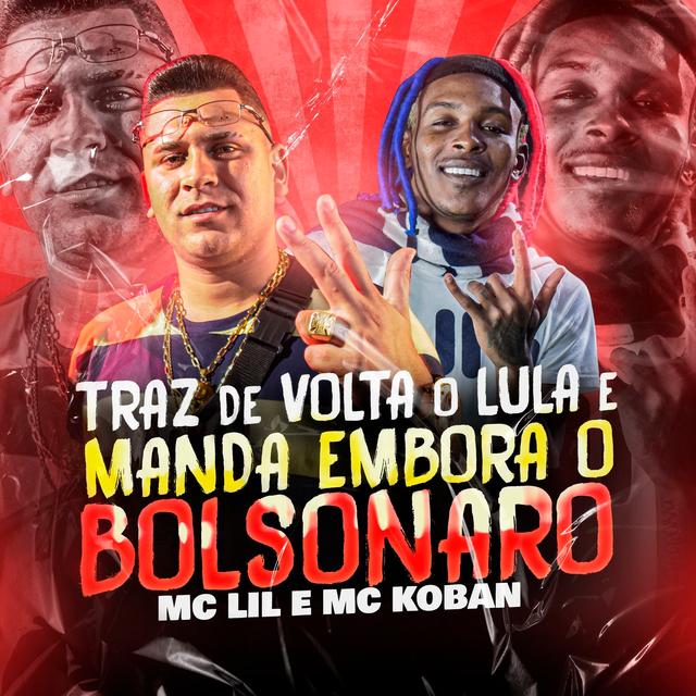 Album cover art for Traz de Volta o Lula e Manda Embora o Bolsonaro