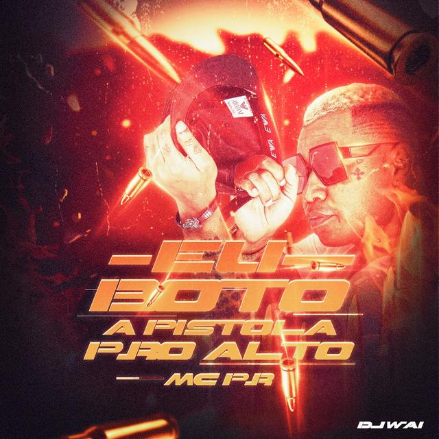 Album cover art for Eu Boto a Pistola pro Alto