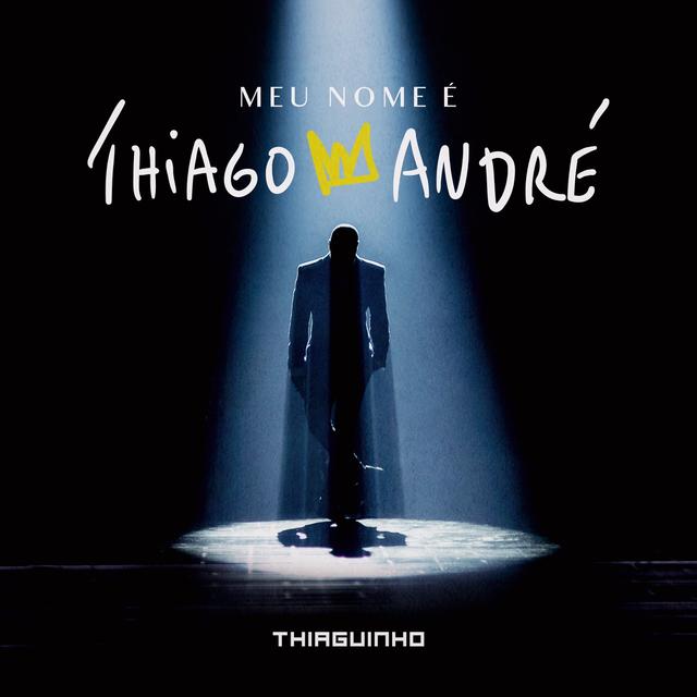 Album cover art for Meu Nome É Thiago André