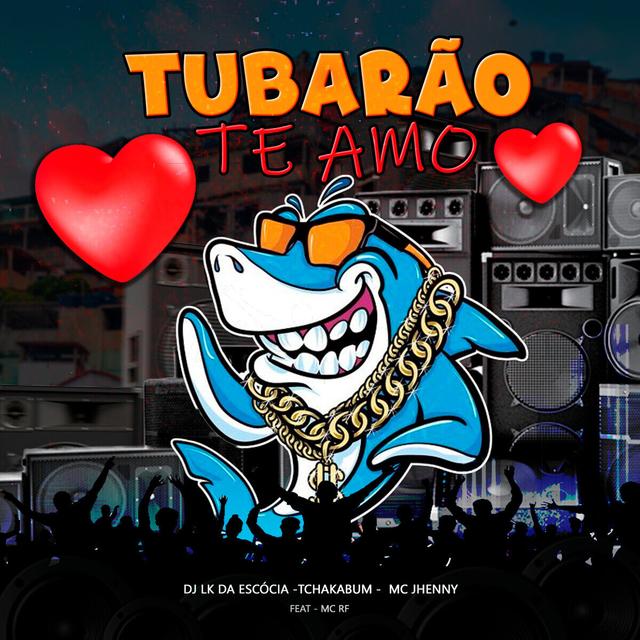 Album cover art for Tubarão Te Amo