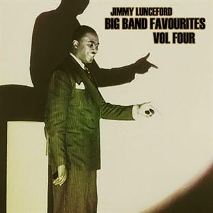 Album cover art for Jimmy Lunceford Big Bands Favourites Vol 4