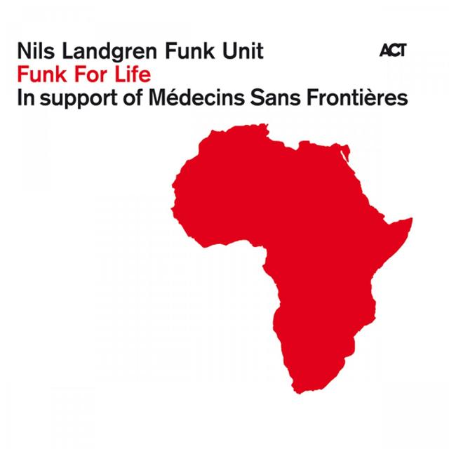 Album cover art for Funk for Life: In Support of Médecins Sans Frontières