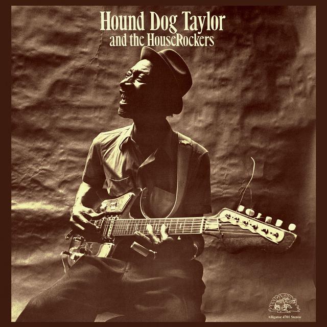 Album cover art for Hound Dog Taylor and the Houserockers