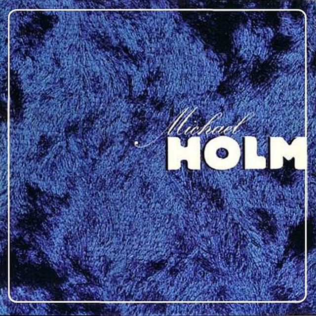 Album cover art for Michael Holm